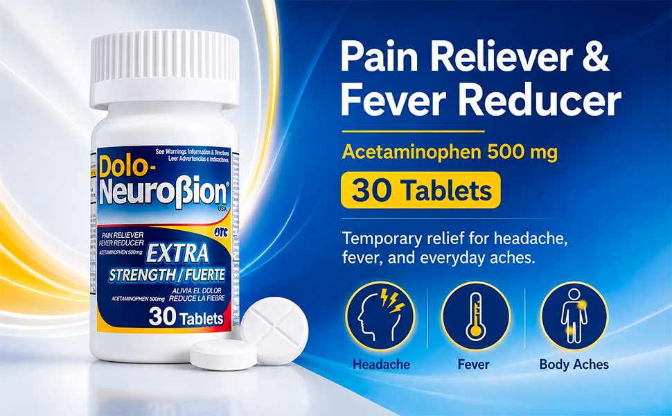 Dolo Neurobion 30 Tablets - Pain Reliever, Fever Reducer, Extra Strength, Fuerte, Alivia el Dolor, Reduce la Fiebre