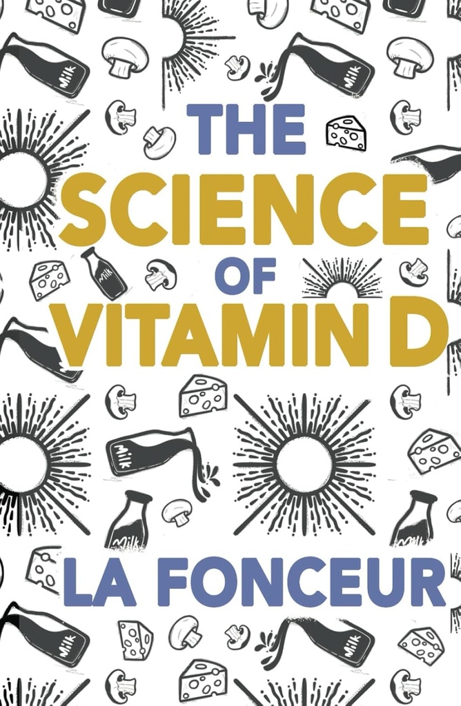 Znanost vitamina D: vse, kar morate vedeti o vitaminu D (Jej torej kaj! Serija ekstrakta)