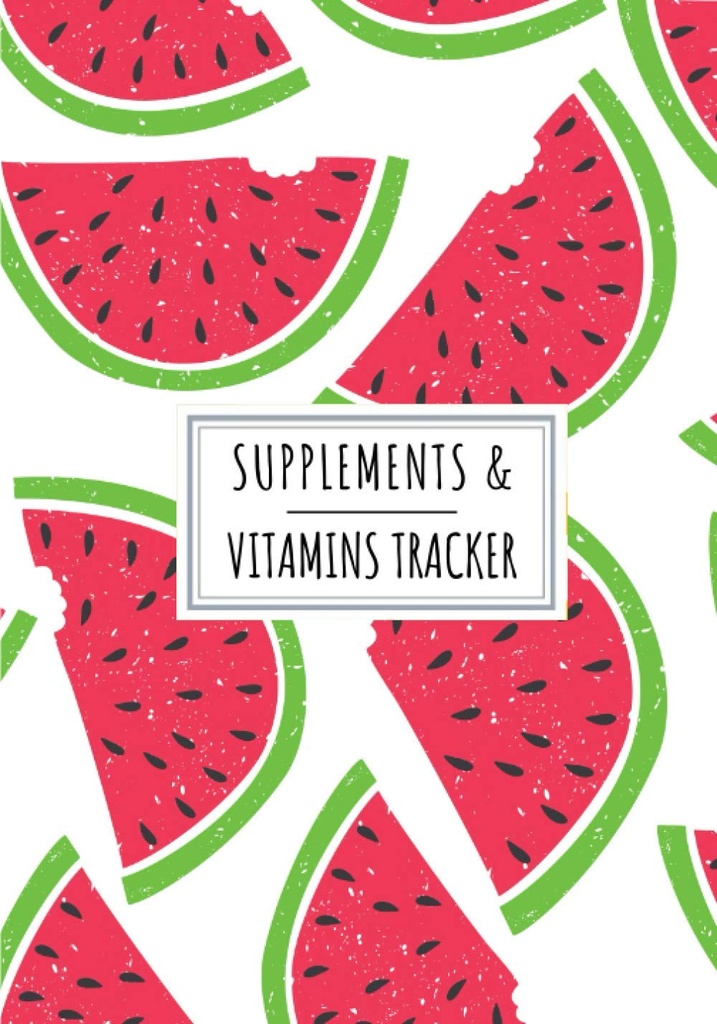 Dodatki & Vitamini Sledilnik: Dnevni dodatek & Vitamin Log Book 
