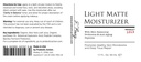Probiotic Action® Light Matte Moisturizer - Probiotik pomaga preprečiti Acne, Rosacea, in Eccema. Probiotik in Peptide ohranjata sijaj, mehkobo in tiščanje bistre kože.