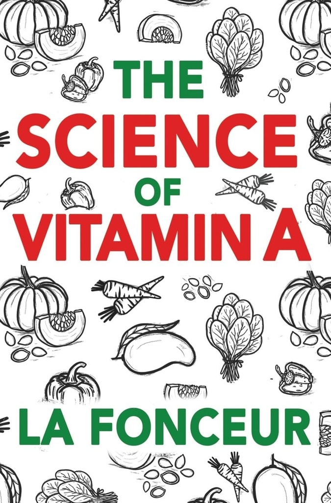 Znanost vitamina A: Vse, kar morate vedeti o vitaminu A
