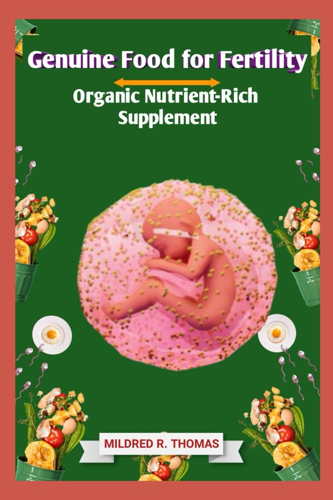 Pristna hrana za plodnost: Organic Nutrient-Rich dodatek