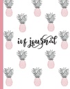 IVF Journal: Navdihujoče Kvote-Lined Dnevnik, Notebook, Organizator za sledenje plodnosti, Priprava nosečnosti & Conception. Cute Pink & Blue Ananapple Design za ženske, ki poskušajo predstavljati.