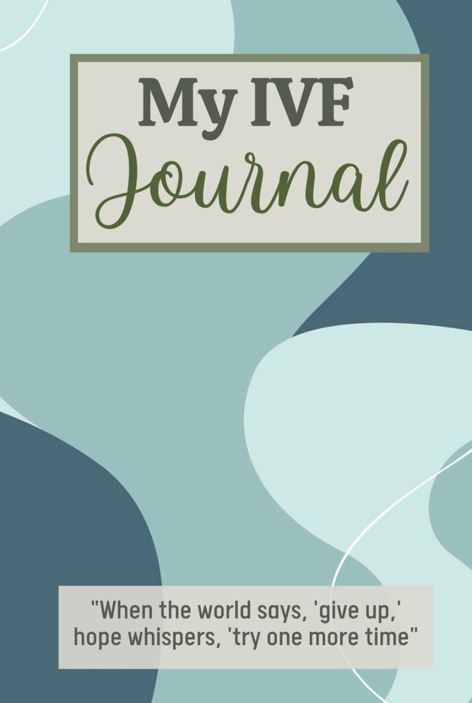 Moj IVF Journal: Srčkan načrt za oploditev v Vitro za ženske, ki gredo skozi plodnost zdravljenja, da bi jim pomagali ostati organizirani in osredotočeni