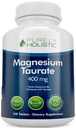 Magnezij Taurate 400 mg tablete - kelirani magnezij s tavrinom in koencimom B6 - visok absorpcijski kompleks za kardiovaskularno zdravje, mišice in živčne funkcije - 240 Veganske tablete