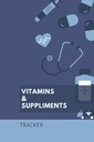Vitamini in dodatki: 6x9 120 strani - Tracker, Pišite navodila, odmerek in čas upravljanja, vodenje urnika, beležnica